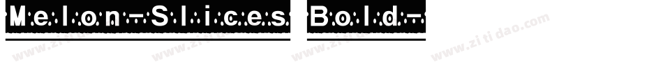 Melon-Slices Bold字体转换